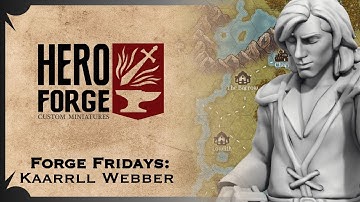 Kaarrll Webber || Forge Fridays || Dungeon Master Dhoom