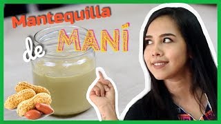 Cómo hacer MANTEQUILLA DE MANI 🥜