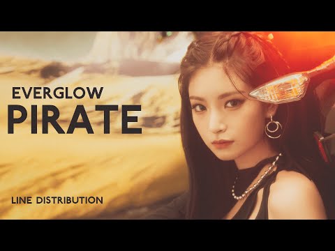 Everglow - Pirate | Line Distribution