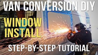 🚐 Van Conversion Window Installation - Van Life DIY - Class B Living