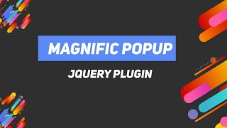 How to use Magnific Popup jQuery Plugin | Image Popup | Image Gallery, iframe Video Popup Lightbox