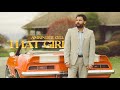 That girl official  amrinder gill  dr zeus  raj ranjodh  judaa 3  chapter 2