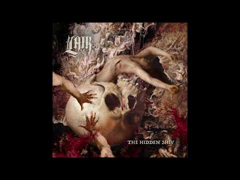 LAIR - The Hidden Shiv [FULL ALBUM] 2024  **including lyrics**