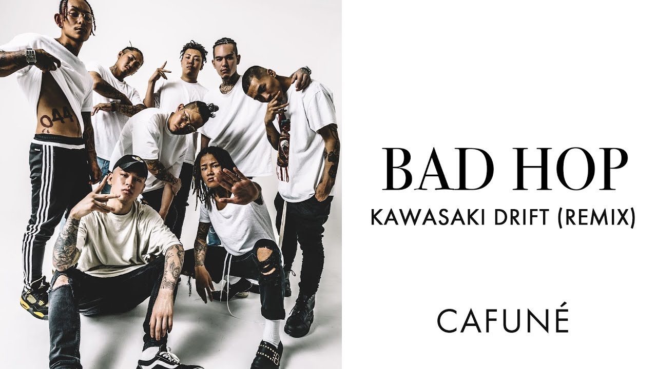 BADHOP - KAWASAKI DRIFT (REMIX) - YouTube BADHOP - KAWASAKI DRIFT (REMIX) - YouTube