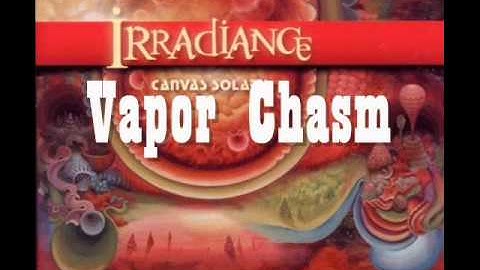Vapor chasm - Canvas Solaris (Irradiance - 2010)