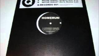 Homerun ‎-- Native Bullet