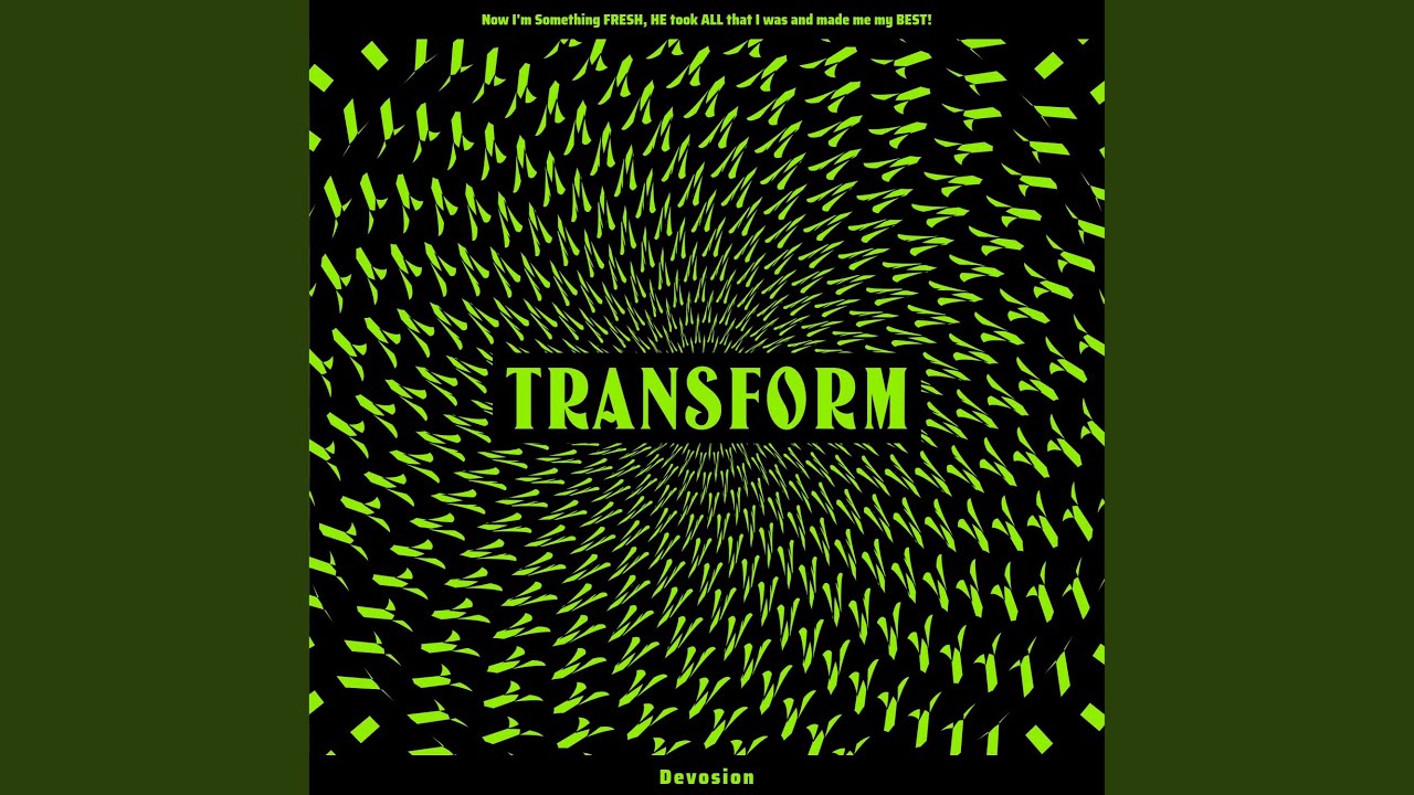 Watch Transform on YouTube Watch Transform on YouTube