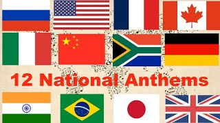 12 National Anthems (BRICS and G7)