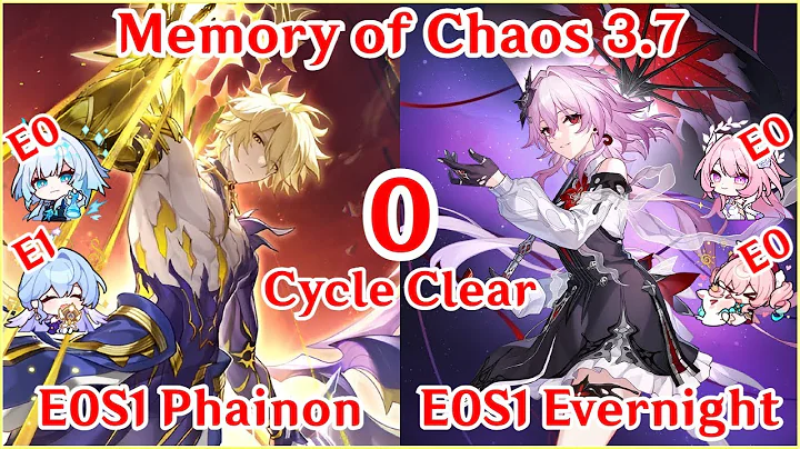 Memory of Chaos 3.7 - E0S1 Phainon x E0S1 Evernight 0 Cycle Clear | Honkai Star Rail