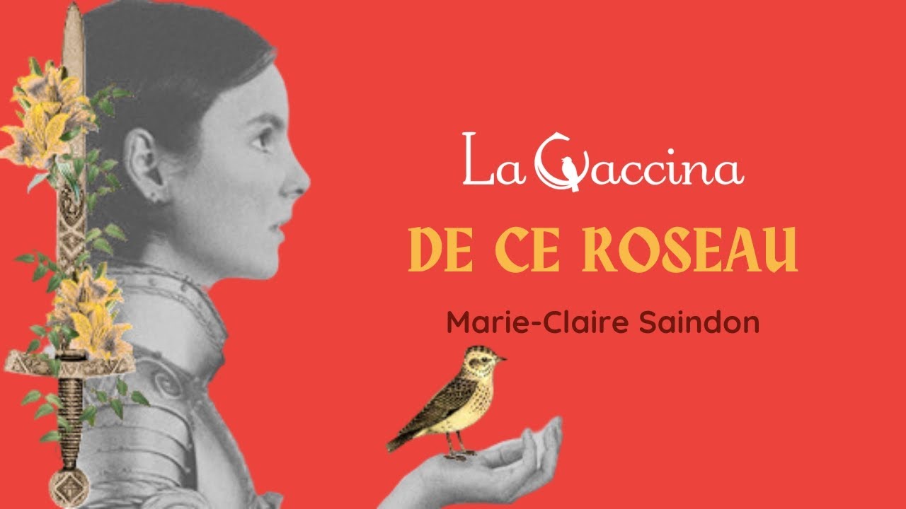De ce roseau - Marie-Claire Saindon