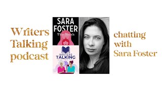 Talking with Sara Foster, author of The Hush | Writers Talking Podcast