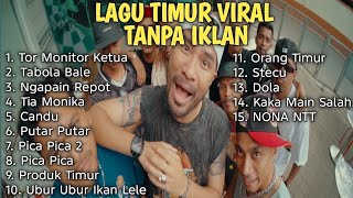 Lagu Timur Tanpa iklan