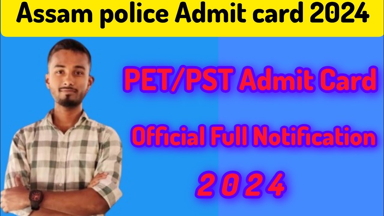 assm-police-2024-admit-card-assam-police-venu-pet-pst-assam
