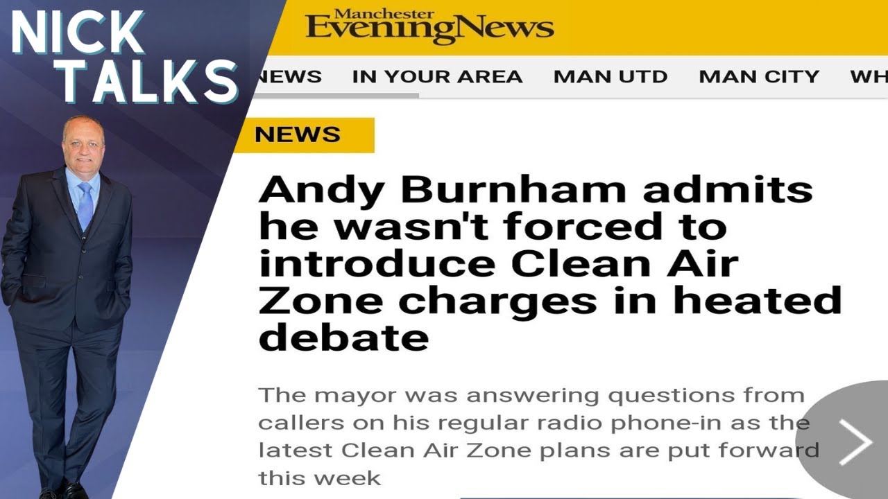 Andy Burnham Invents A New History - Clean Air Zone Charging