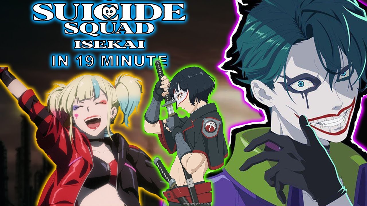 Suicide Squad Isekai in 19 minute