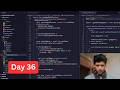 🔴 Day 36 of Learning Advance Backend And System Design (Live Coding)