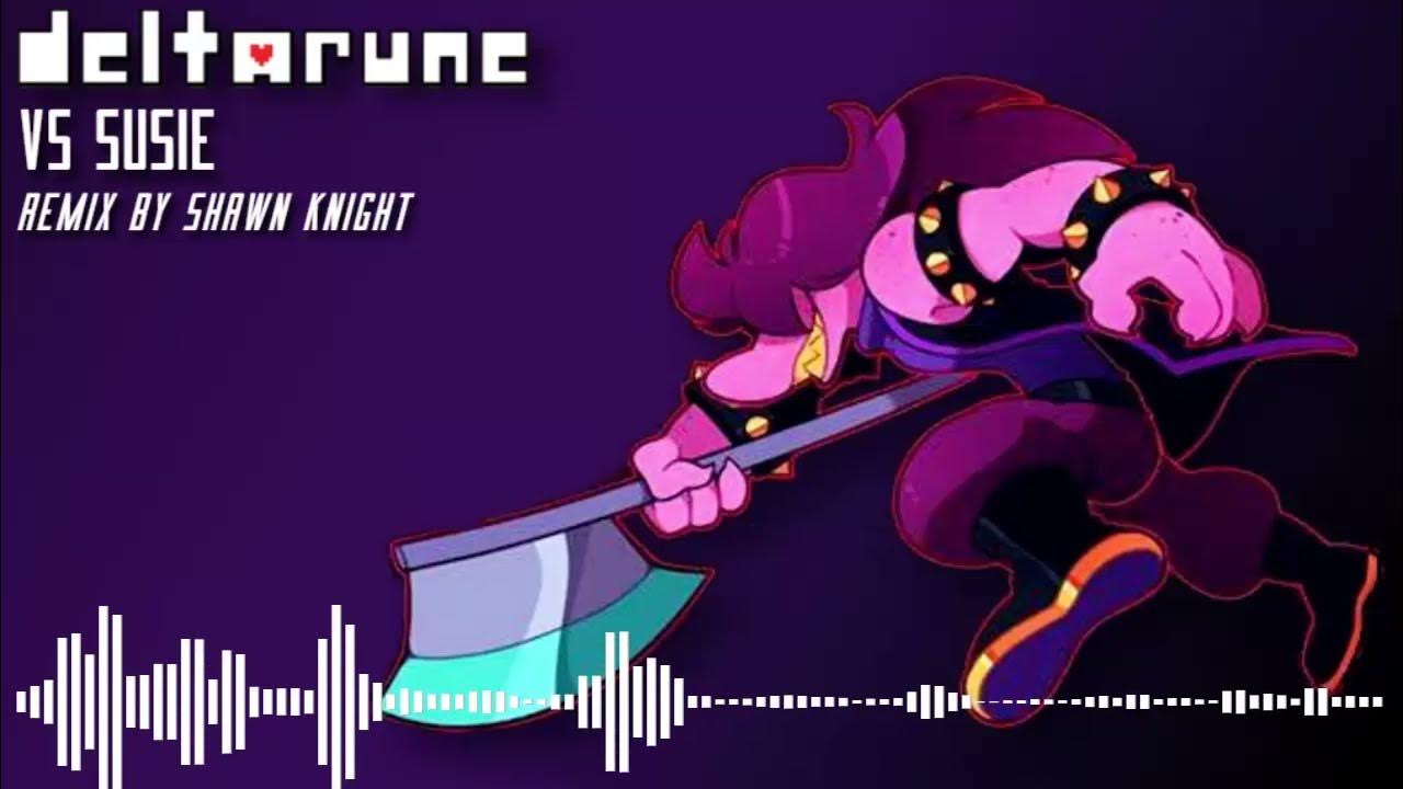 Vs Susie [Deltarune] Remix Shawn Knight YouTube