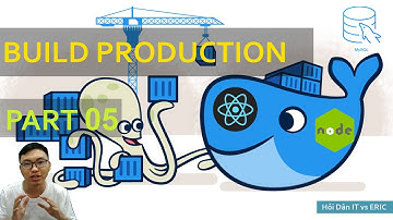 Thực Hành Docker 05 - Build Frontend React Production | Khóa Học Fullstack SERN clone Bookingcare