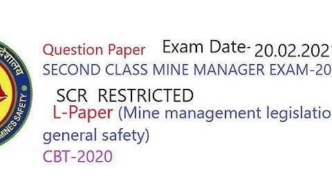 SECOND CLASS MINE MANAGER EXAM-2021 RESTRICTED   L - Paper Questions