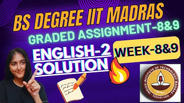 English 2  Week 8 & 9 |Graded Assignment Answers | Week 8 & 9 Solutions | IIT Madras BS Data Science