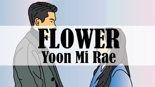 윤미래 Yoon Mi Rae - Flower [Lyric Video][Crash Landing On You OST]