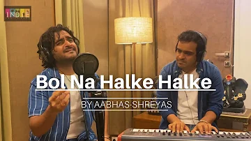 Bol Na Halke Halke | Piano Session | #aabhasshreyas #rahatfatehalikhan #gulzar #shankarehsaanloy