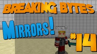 Mirrors in Minecraft! - Breaking Bytes #14