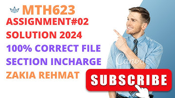 mth623 assignment 2 solution 2024|#mth623|#assignment 2|#vu