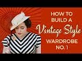 How to Build a Vintage Style Wardrobe (no.1)