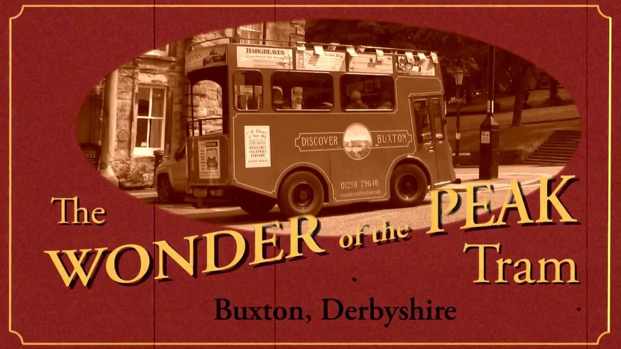 discover buxton tram tours