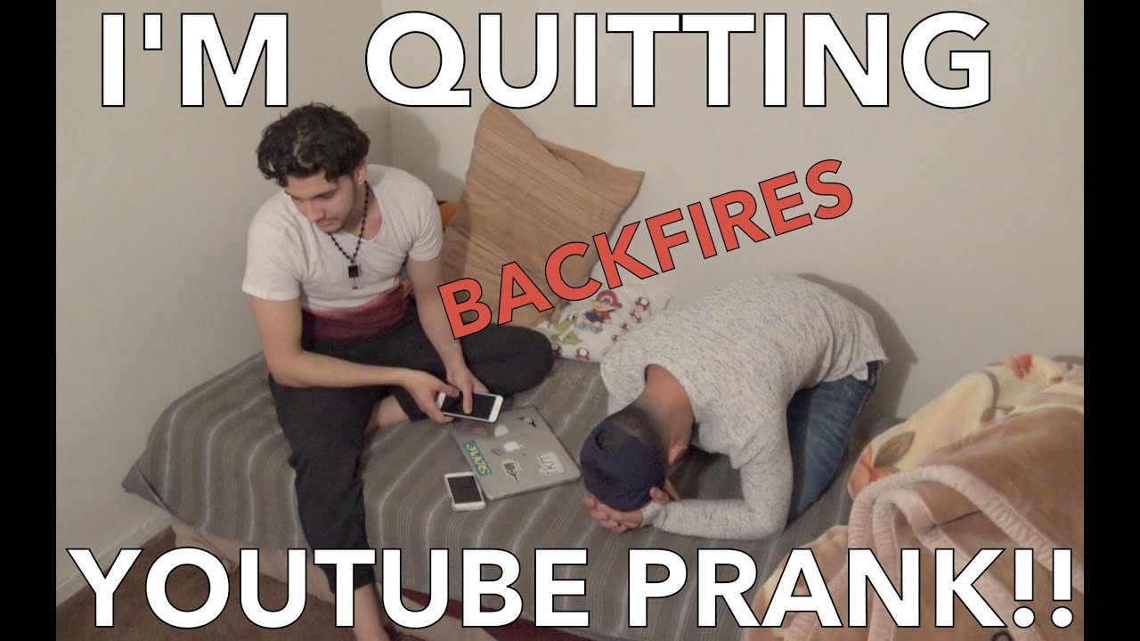 I'M QUITTING YOUTUBE PRANK BACKFIRES!!