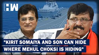 Kirit Somaiya and Son Run Mafia Gang Will Flee The Country Warns Sanjay Raut Shi