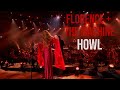 Florence + the Machine - Howl (BBC Proms)
