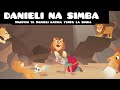 Hadithi Ya Danieli Katika Tundu La Simba Hadithi Za Biblia Kwa Watoto Katuni Za Kiswahili Kwawatoto Hadithi Ya Danieli Katika Tundu La Simba Hadithi Za Biblia Kwa Watoto Katuni Za Kiswahili Kwawatoto