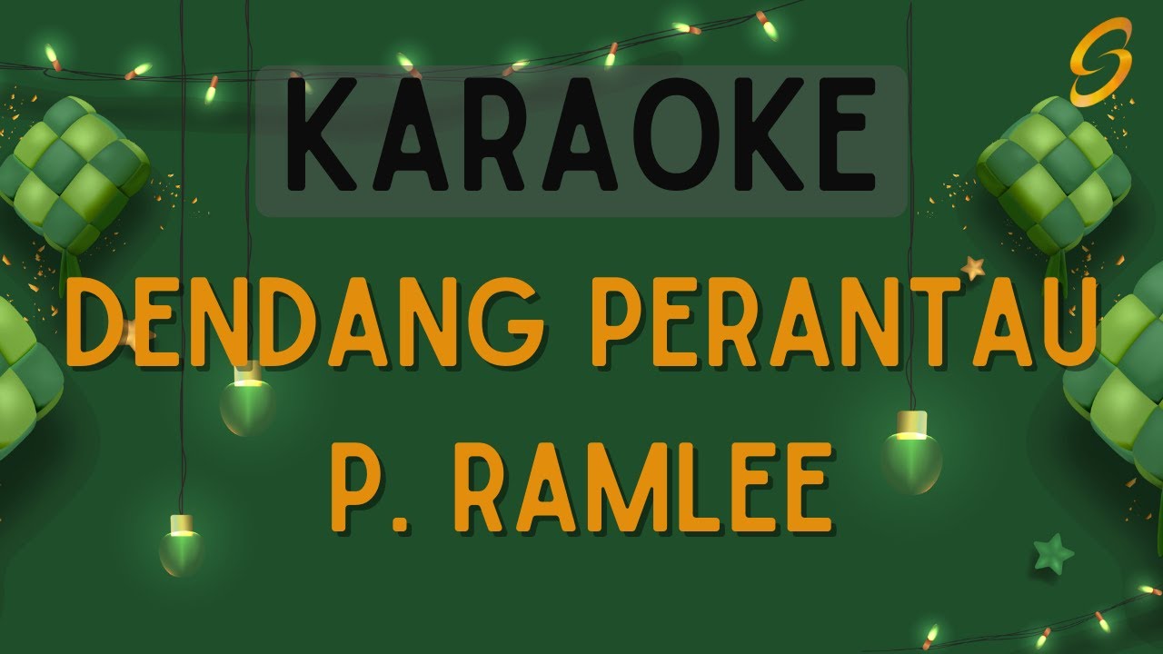 Tan Sri P. Ramlee - Dendang Perantau [Karaoke]
