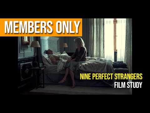 Film Study - Nine Perfect Strangers