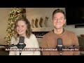 Have Yourself A Merry Little Christmas - Daddy Daughter Duet - Mat and Savanna Shaw