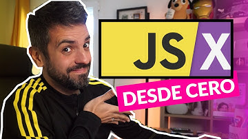 ¿Qué es JSX? Todo lo que necesitas saber