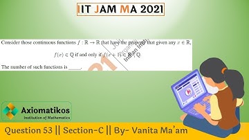 Question 53 | IIT JAM 2021| Section-C | Mathematics | By Vanita Ma