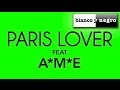 Paris Lover Feat. AME - Feel Me (KREAM Remix) Official Audio