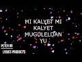 MI KALYET by Sk Ronny lyrics Official by Pbblessing.