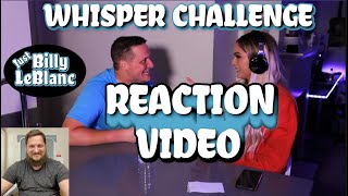 Reaction Video | Whisper Challenge  (WK 43.1) JustBillyLeBlanc