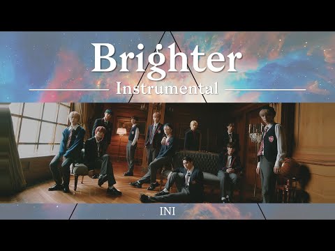 INI｜'Brighter' [Instrumental]
