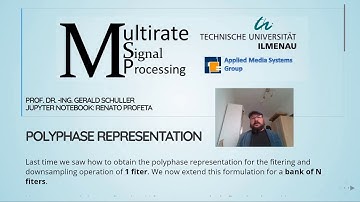 Multirate Signal Processing: 12 Polyphase Representation - 01 Introduction