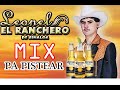 Leonel El Ranchero Mix Pa Pistear