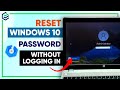 How to Reset Windows 10 Password without Logging In? No Data Loss