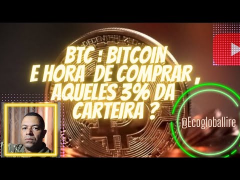 Bitcoin : E HORA DE COMPRAR ? #economía #bitcoin #motivação #investimentos
