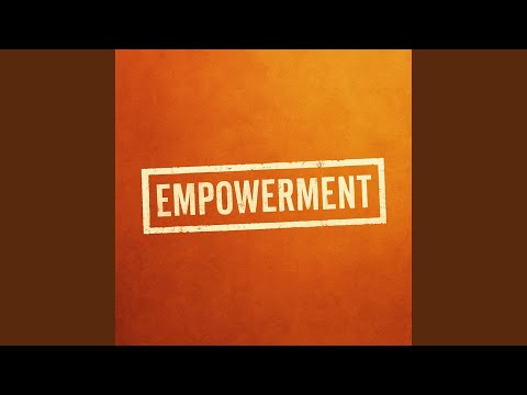 Empowerment