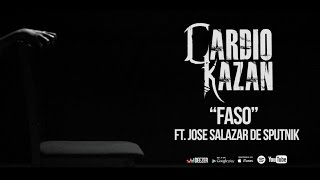 CARDIO KAZAN - FASO FT.  JOSE SALAZAR DE SPUTNIK chords