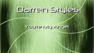 Darren Styles - You're My Angel